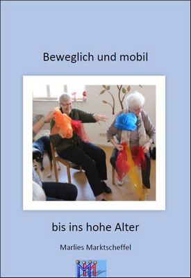 "Beweglich und Mobil" Abbildung: Broschüre "Beweglich und Mobil"